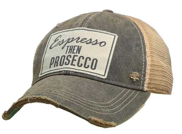 Espresso then Prosecco Hat