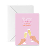 Greeting Card - I Like You More Than Brunch